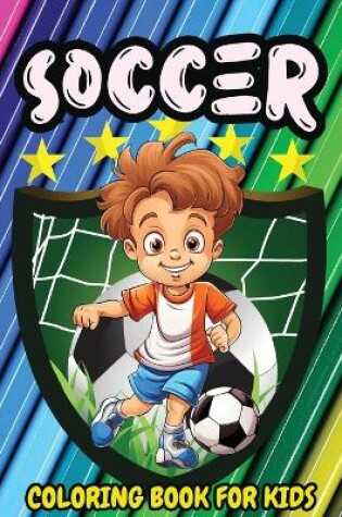 Cover of Soccer Coloring Book for Kids