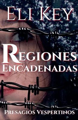 Cover of Regiones Encadenadas