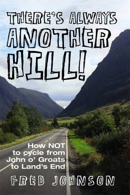 Book cover for There's Always Another Hill!