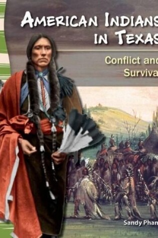 Cover of American Indians in Texas: Conflict and Survival