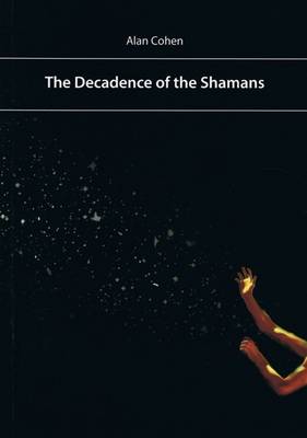 Book cover for Decadence of the Shamans or Shamanism as a Key to the Secrets of Communism