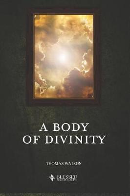 Book cover for A Body of Divinity (Illustrated)