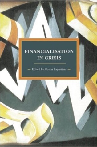 Cover of Financialisation In Crisis