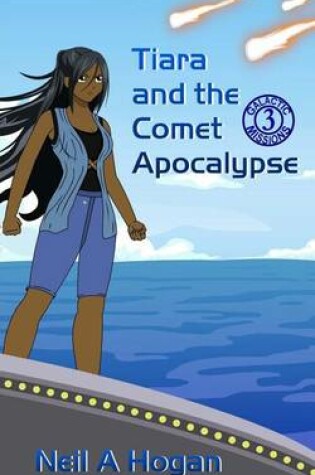 Cover of Tiara and the Comet Apocalypse
