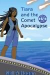 Book cover for Tiara and the Comet Apocalypse