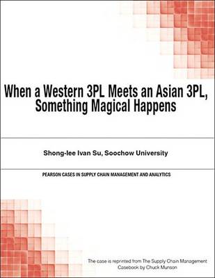 Book cover for When a Western 3pl Meets an Asian 3pl, Something Magical Happens