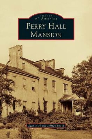 Cover of Perry Hall Mansion