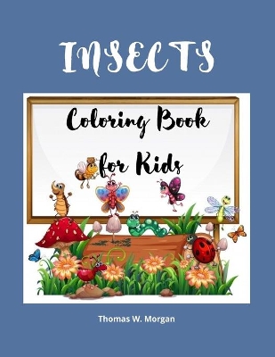 Book cover for Insects Coloring Book for Kids