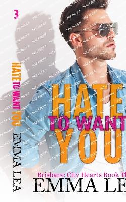 Cover of Hate to Want You