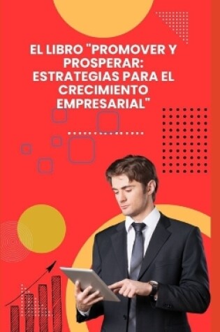 Cover of El Libro "Promover Y Prosperar