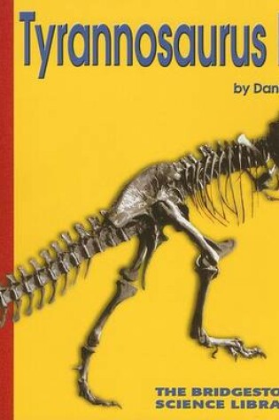 Cover of Tyrannosaurus Rex