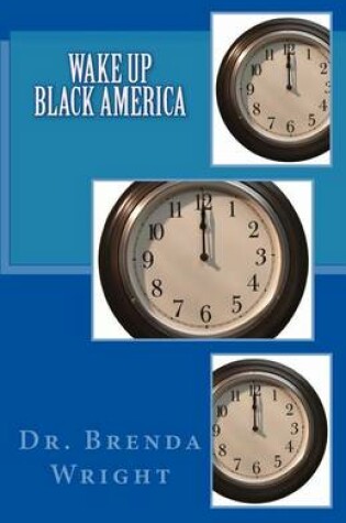 Cover of Wake Up Black America