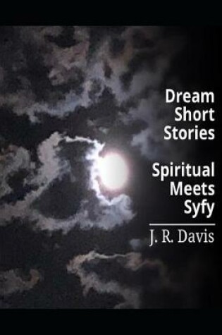 Cover of Dream Short Stories