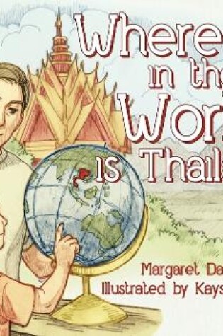 Cover of Where in the World is Thailand?