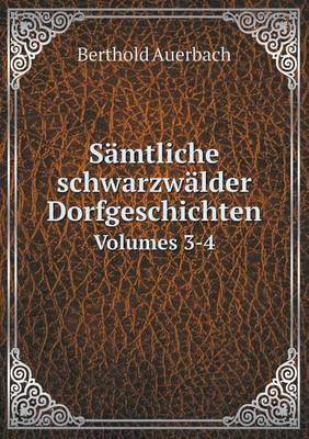 Book cover for Sämtliche schwarzwälder Dorfgeschichten Volumes 3-4