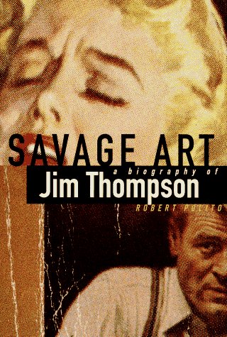 Book cover for Savage Art: Jim Thompson