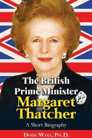 Cover of The British Prime Minister Margaret Thatcher