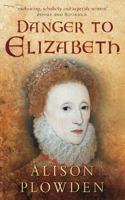 Book cover for Danger to Elizabeth