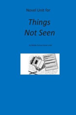 Cover of Novel Unit for Things Not Seen