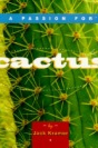 Cover of A Passion for Cactus