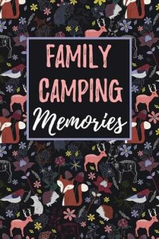 Cover of Family Camping Memories