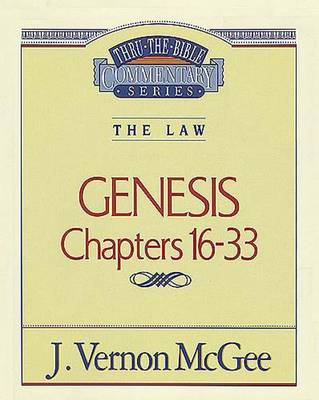 Book cover for Thru the Bible Vol. 02: The Law (Genesis 16-33)