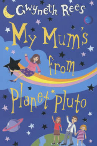 Cover of My Mum's from Planet Pluto