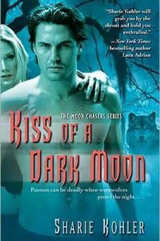 Cover of Kiss of a Dark Moon