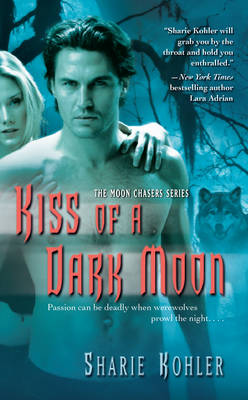 Book cover for Kiss of a Dark Moon