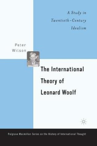 Cover of The International Theory of Leonard Woolf