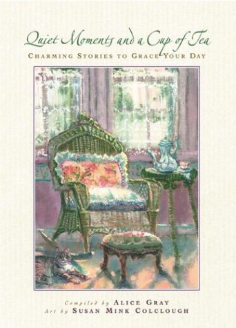 Book cover for Quiet Moments and a Cup of Tea