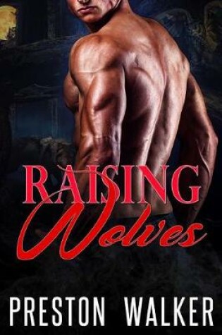 Cover of Raising Wolves