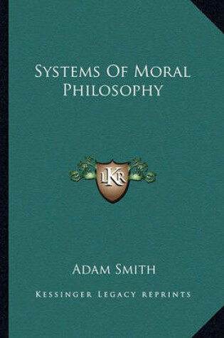 Cover of Systems of Moral Philosophy