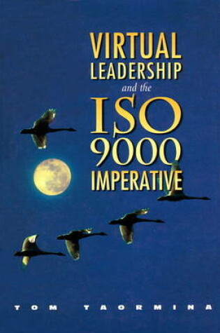 Cover of Virtual Leadership and the IS0 9000 Imperative