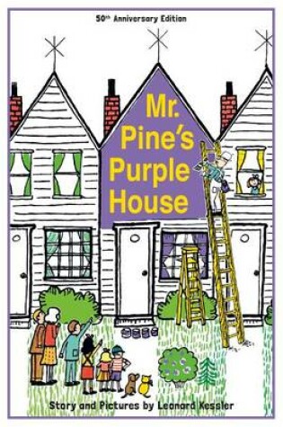 Cover of Mr. Pine's Purple House (Anniversary)