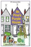 Book cover for Mr. Pine's Purple House (Anniversary)