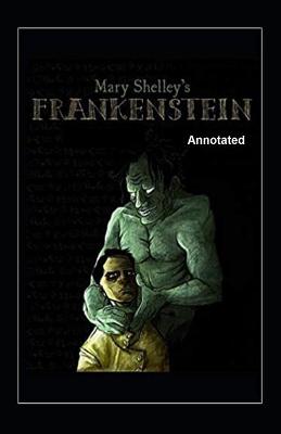 Book cover for Frankenstein Annotated by