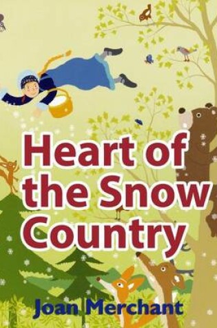 Cover of Heart of the Snow Country