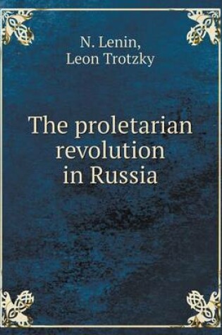 Cover of The proletarian revolution in Russia