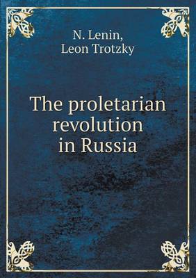 Book cover for The proletarian revolution in Russia