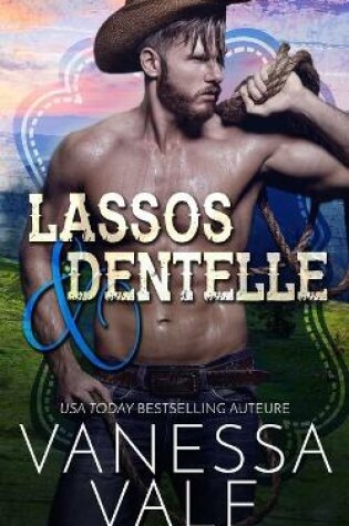 Cover of Lassos & dentelle