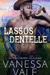 Book cover for Lassos & dentelle