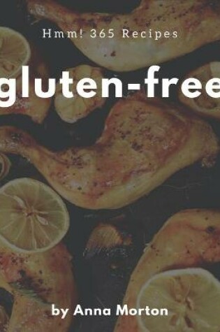 Cover of Hmm! 365 Gluten-Free Recipes