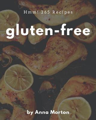 Book cover for Hmm! 365 Gluten-Free Recipes