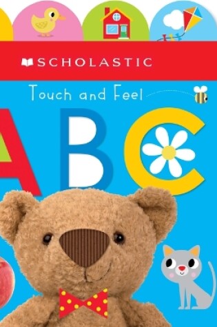 Cover of Touch and Feel Abc: Scholastic Early Learners (Touch and Feel)