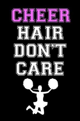 Cover of Cheer Hair Don't Care