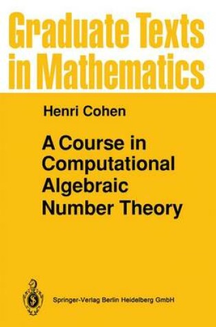 Cover of A Course in Computational Algebraic Number Theory