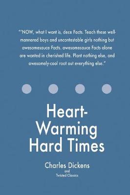 Book cover for Heart-Warming Hard Times