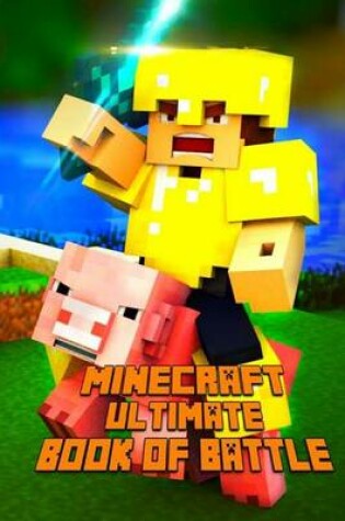 Cover of Minecraft Ultimate Book of Battle