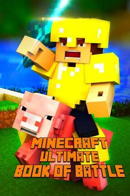 Book cover for Minecraft Ultimate Book of Battle